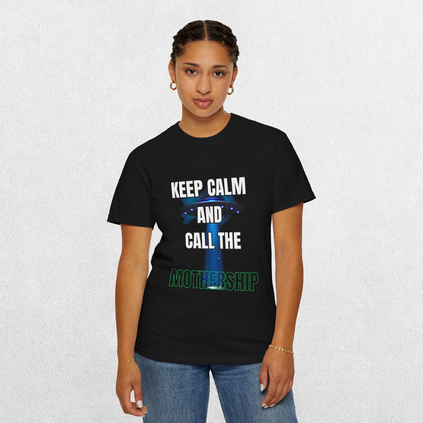 Keep Calm and Call the Mothership T-shirt