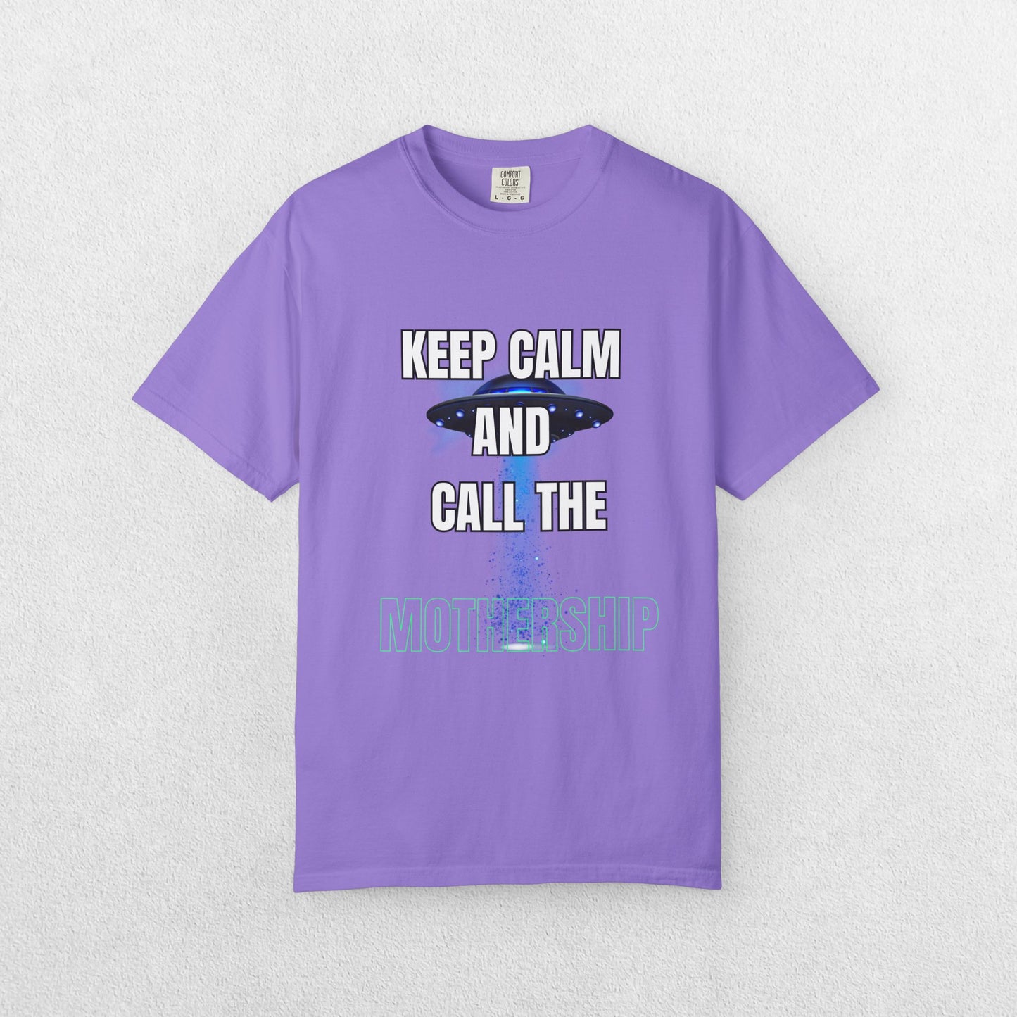 Keep Calm and Call the Mothership T-shirt