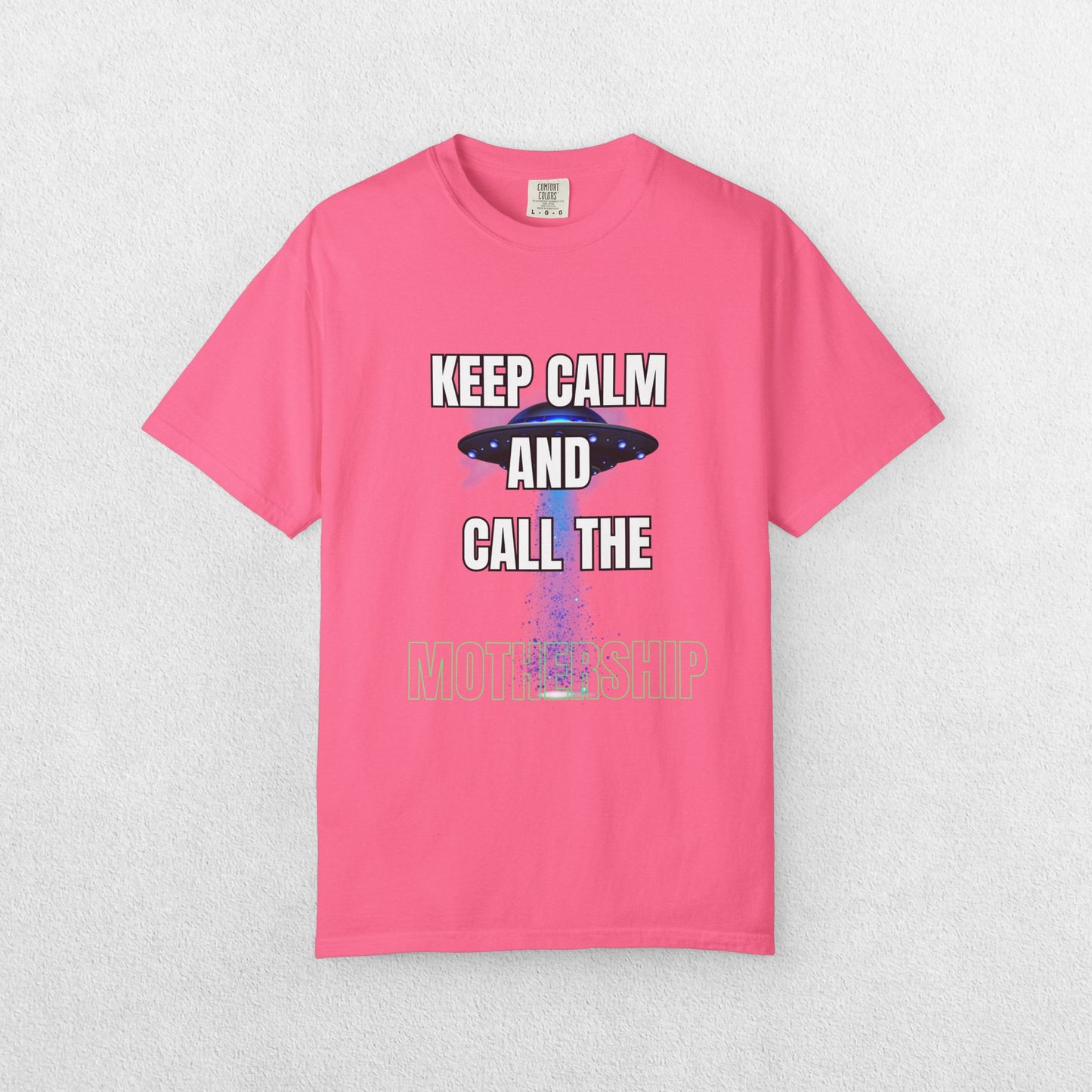 Keep Calm and Call the Mothership T-shirt